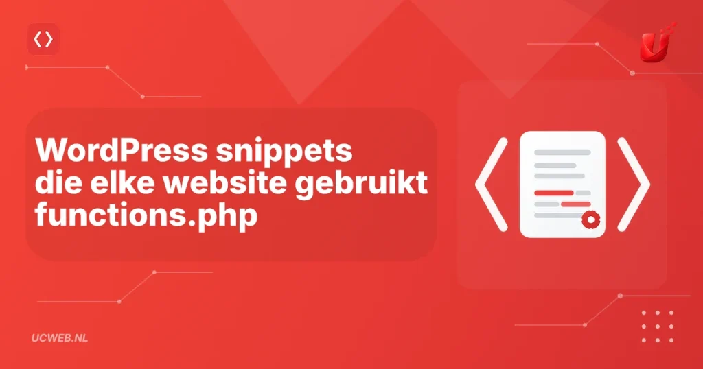 WordPress snippets die elke website gebruikt (functions.php)