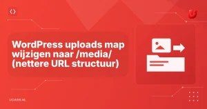 WordPress uploads map wijzigen naar /media/ (nettere URL structuur)
